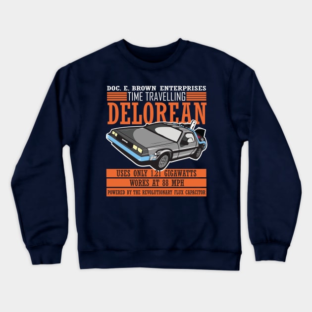 Doc E Brown Enterprises Time Travelling Delorean Crewneck Sweatshirt by Meta Cortex
